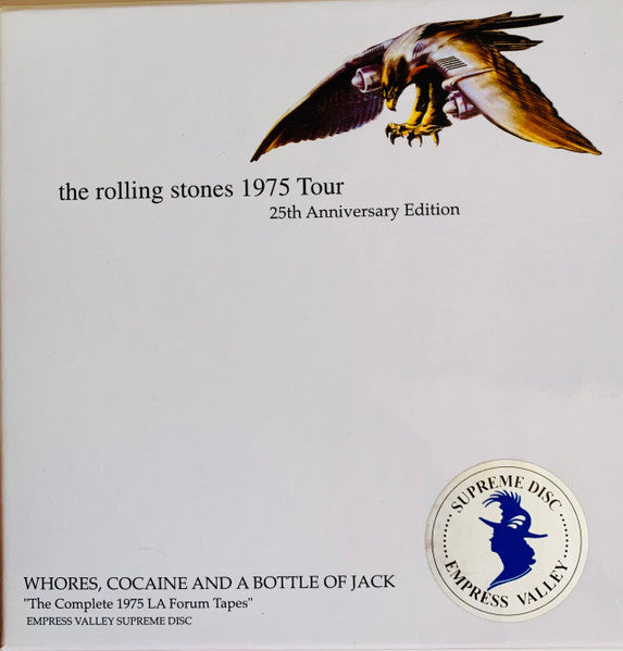 The Rolling Stones Whores, Cocaine And A Bottle Of Jack "The Complete 1975 LA Forum Tapes"