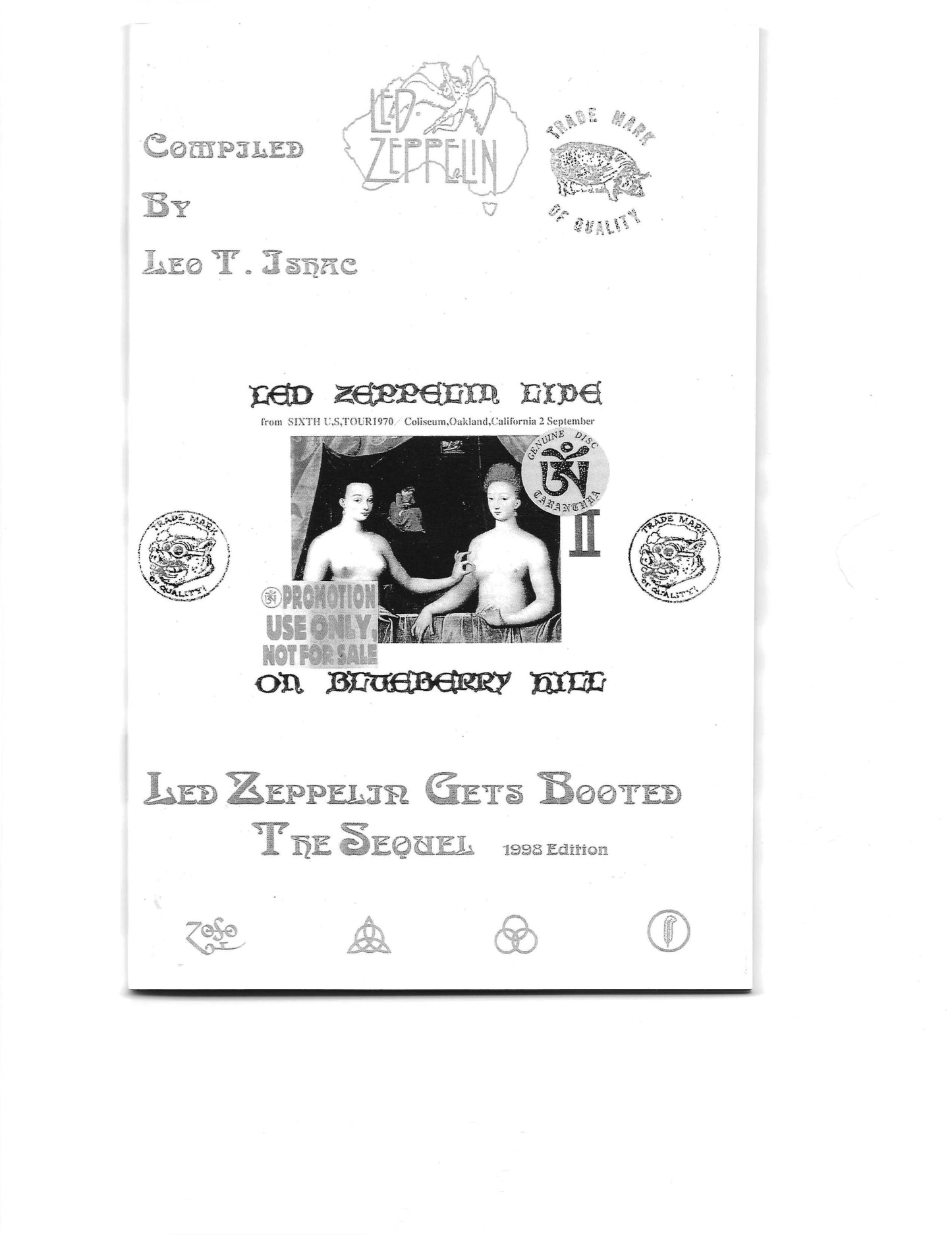 Leo Ishac Led Zeppelin Gets Booted "The Sequel" - Reprint