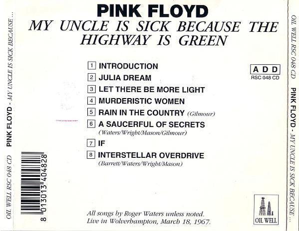 My Uncle Is Sick Because The Highway Is Green Oil Well Out of Print